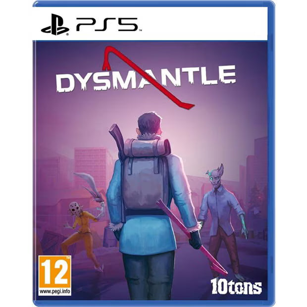 DYSMANTLE
